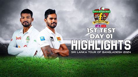 Bangladesh vs Sri Lanka, 1st Test .